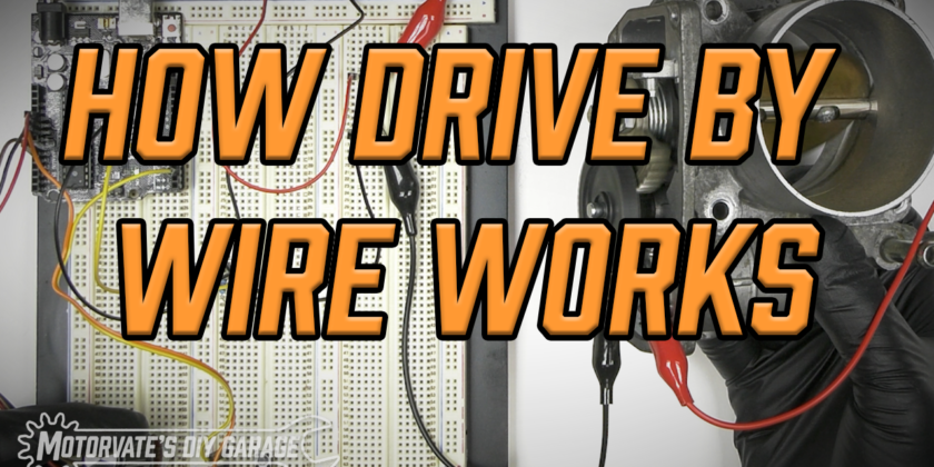 Motorvate’s DIY Garage Ep.31: How it Works – Drive by Wire